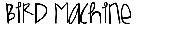 Bird Machine font