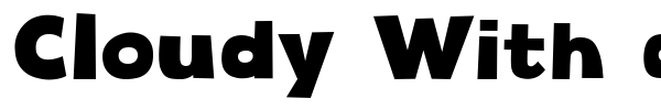 Cloudy With a Chance of Love font