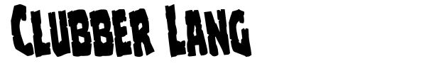 Clubber Lang font