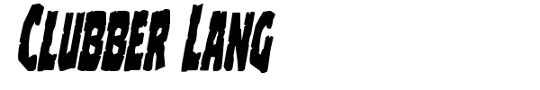 Clubber Lang font preview