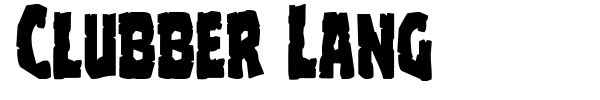 Clubber Lang font preview