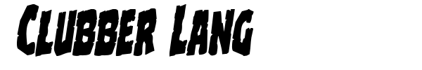 Clubber Lang font preview