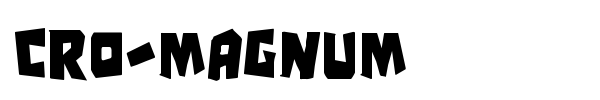 Cro-Magnum font preview