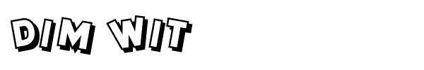 Dim Wit font