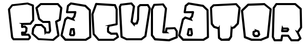 Ejaculator font