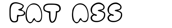 Fat Ass font