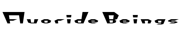 Fluoride Beings font