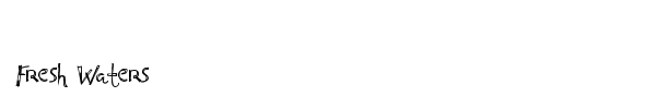 Fresh Waters font