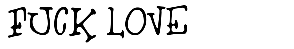 Fuck Love font