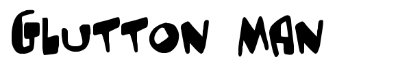 Glutton Man font