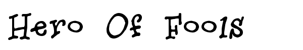 Hero Of Fools font