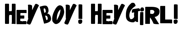 HeyBoy! HeyGirl! font