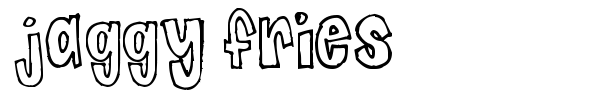 Jaggy Fries font preview