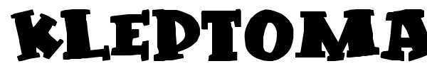 Kleptomaniac font preview
