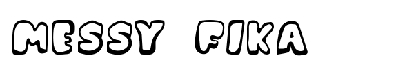 Messy Fika font