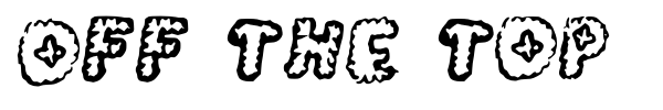 Off the top font