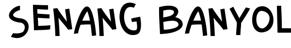 Senang Banyol font
