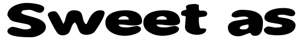 Sweet as candy font