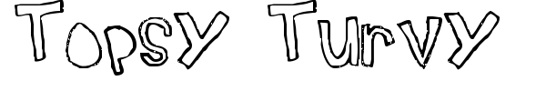 Topsy Turvy font