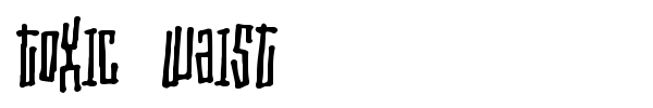 Toxic Waist font