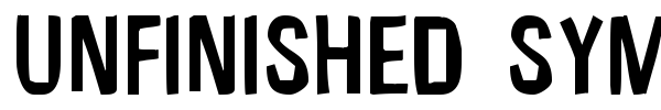 Unfinished Sympahthy font