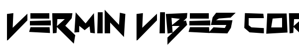 Vermin Vibes Corrupto font