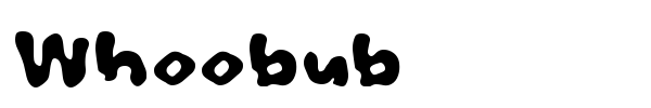 Whoobub font