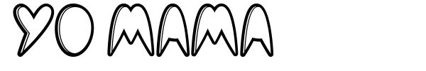 Yo mama font
