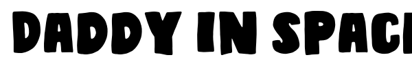 Daddy in space font