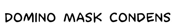 Domino Mask Condensed font preview