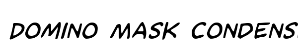 Domino Mask Condensed font preview