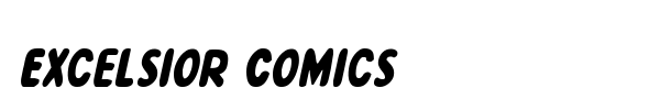 Excelsior Comics font preview