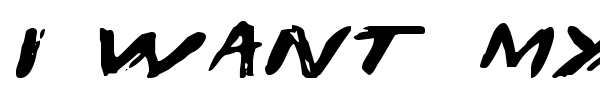I Want My TTR ! font preview