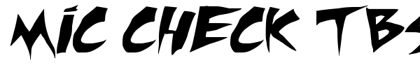 Mic Check TBS font