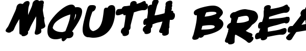 Mouth Breather BB font