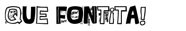 Que FONTita! font