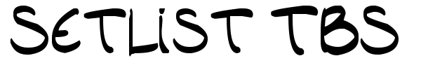Setlist TBS font