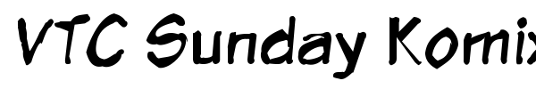 VTC Sunday Komix font preview