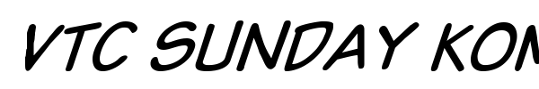 VTC Sunday Komix font preview