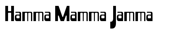 Hamma Mamma Jamma font