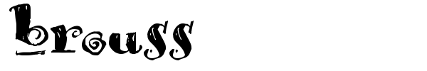Brouss font