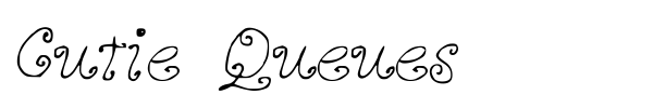 Cutie Queues font