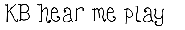 KB hear me play font