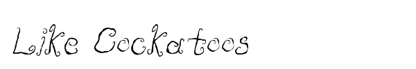 Like Cockatoos font