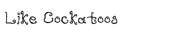 Like Cockatoos font preview
