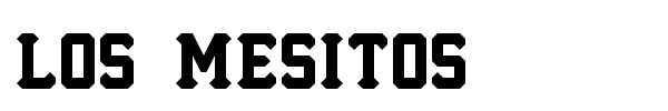 Los Mesitos font