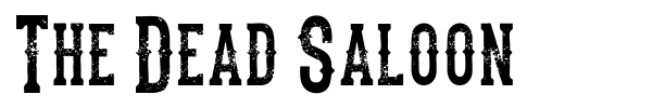 The Dead Saloon font