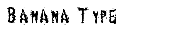 Banana Type font