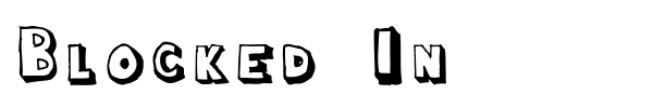 Blocked In font