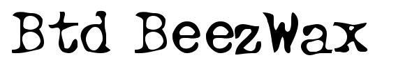 Btd BeezWax font
